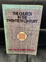 The Church in the Twentieth Century - Volume VII (Used Copy)