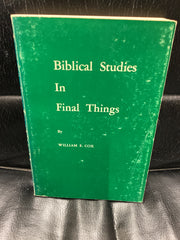 Biblical Studies in Final Things (Used Copy)