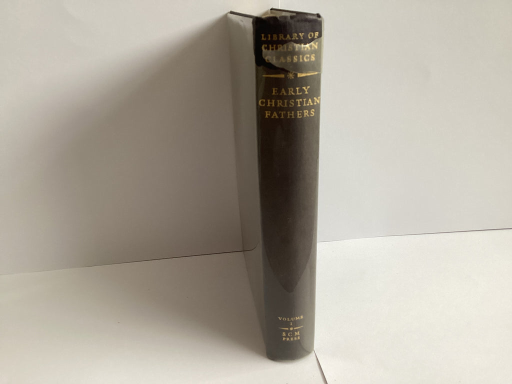 Early Christian Fathers: Volume 1 (John Gowan Collection)