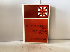 Studies in Dogmatics - The Providence of God (The John Gowan Collection)