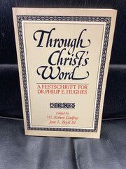Through Christ's Word (Used Copy)