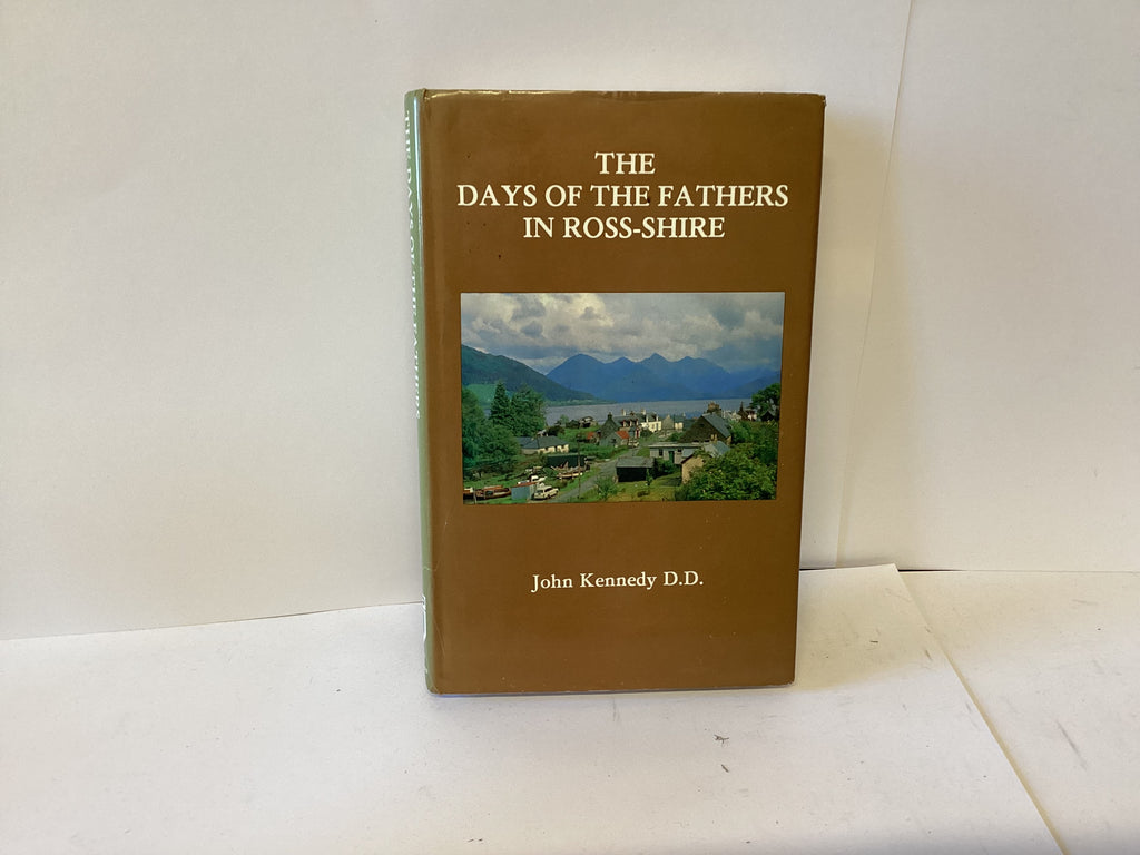 The Days of the Fathers in Ross-shire (John Gowan Collection)