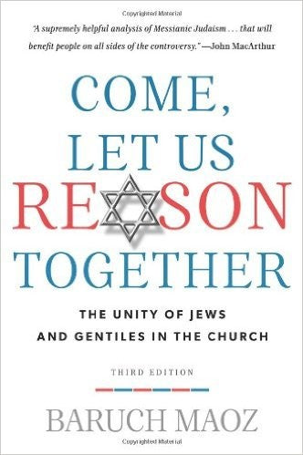 Come, Let Us Reason Together: The Unity of Jews and Gentiles in the Church