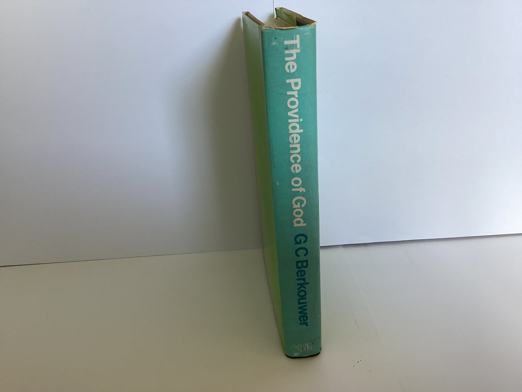 The Providence of God: Studies in Dogmatics (John Gowan Collection)