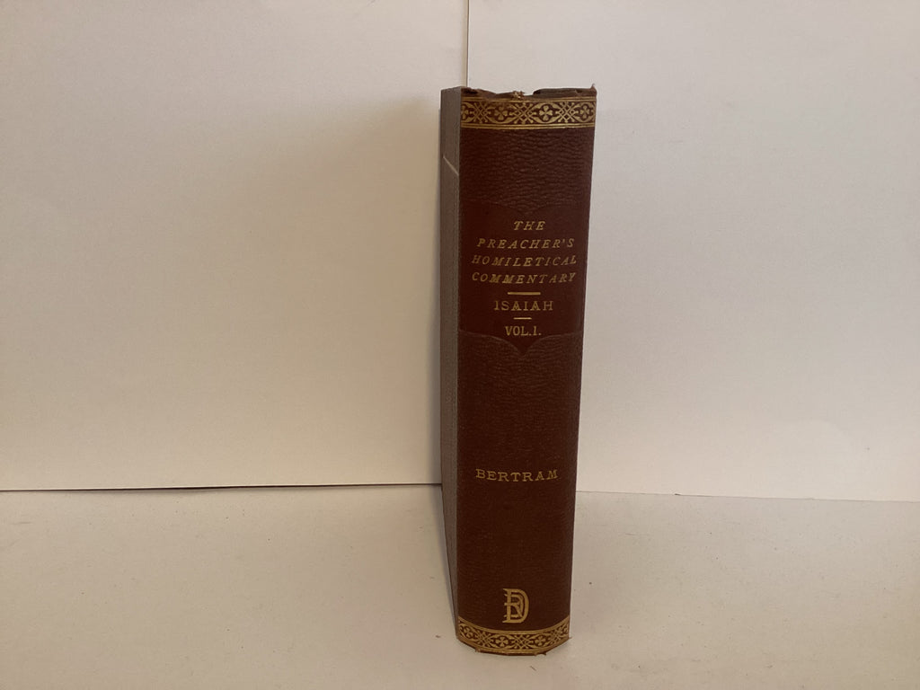 The Preachers Homiletic Commentary on Isaiah: Volume 1&2(John Gowan Collection)