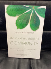 The Good and Beautiful Community (Used Copy)