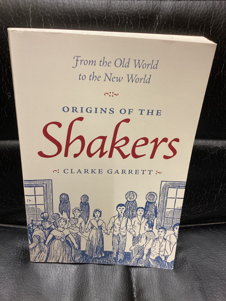 Origins of the Shakers (Used Copy)