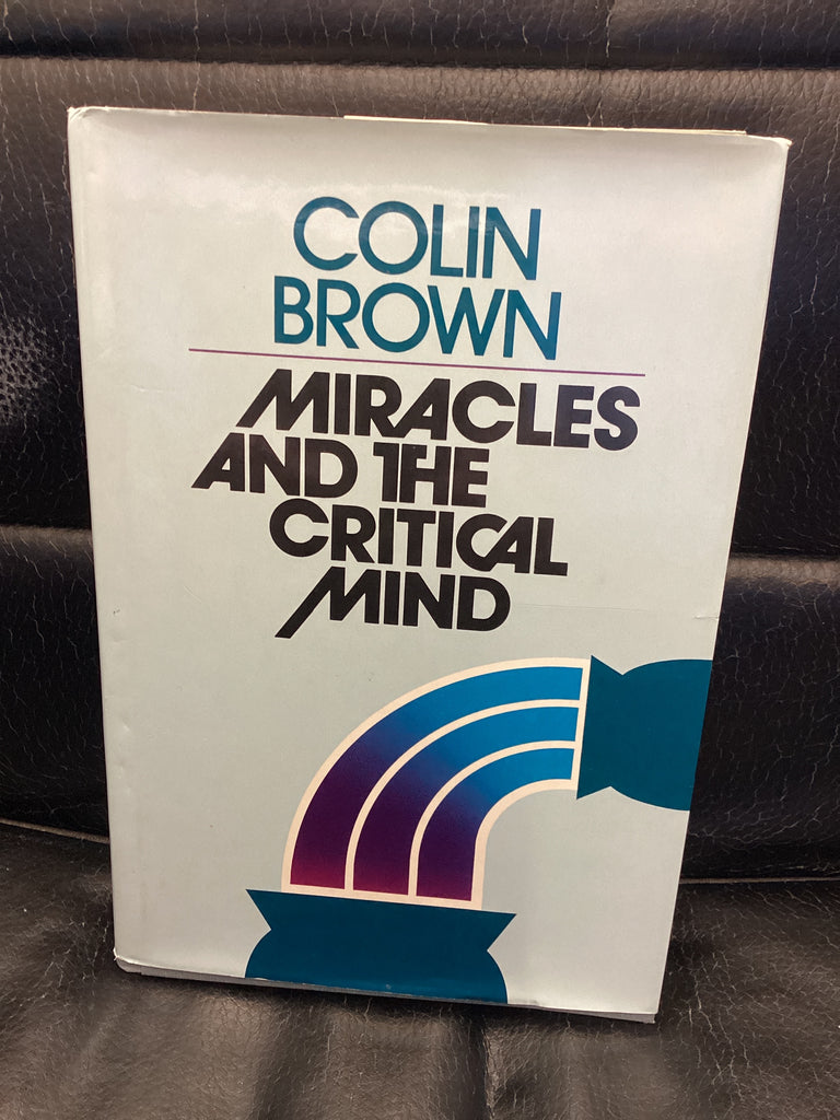 Miracles and the Critical Mind (Used Copy)