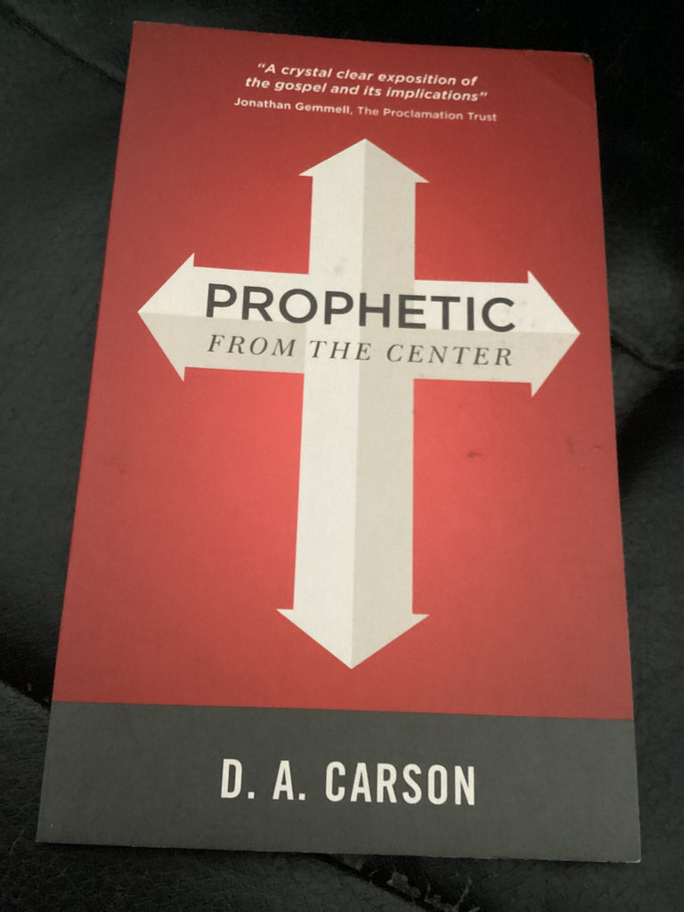 Prophetic from the Center (Used Copy)
