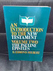 An Introduction to the New Testament: Volume Two The Pauline Epistles (Used Copy)