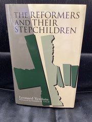 The Reformers and their Stepchildren (Used Copy)