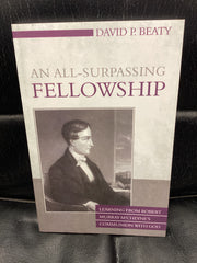 An All-Surpassing Fellowship (Used Copy)