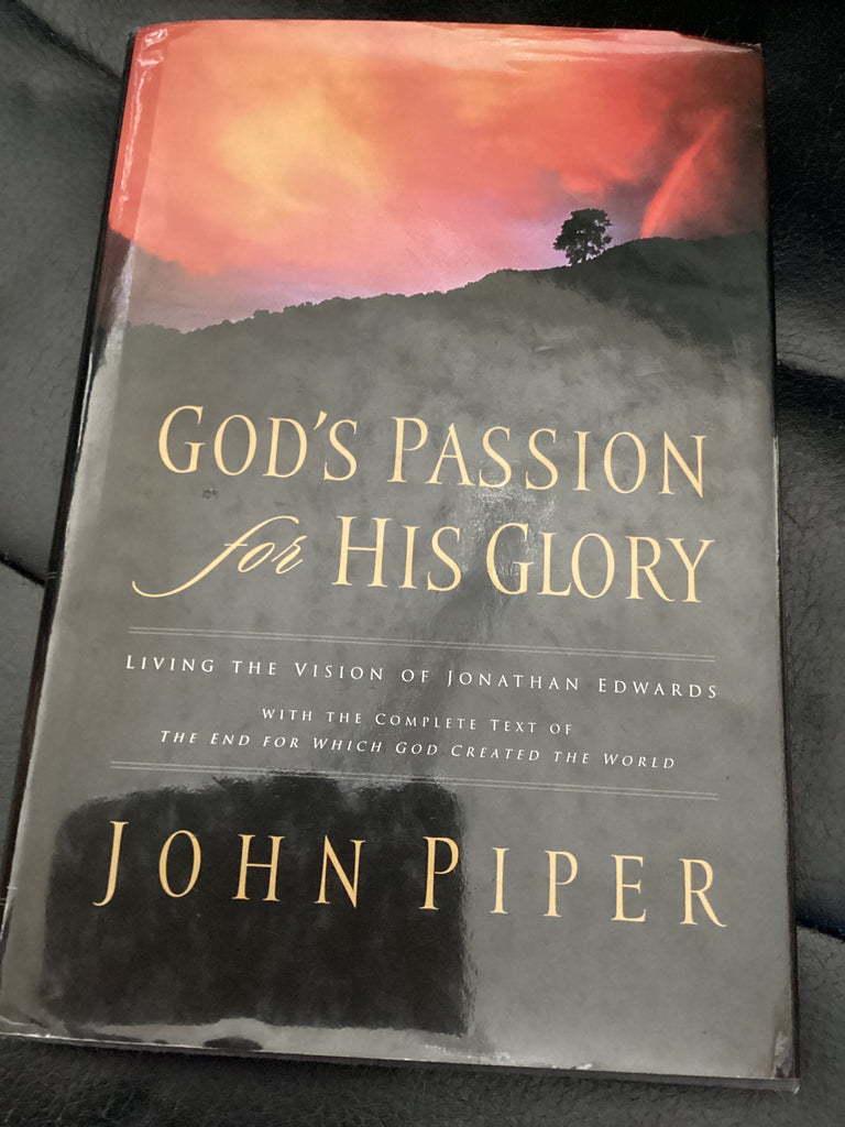 God's Passion for His Glory (Used Copy)
