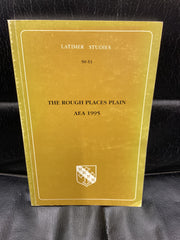 Latimer Studies 50-51 The Rough Places Plain (Used Copy)