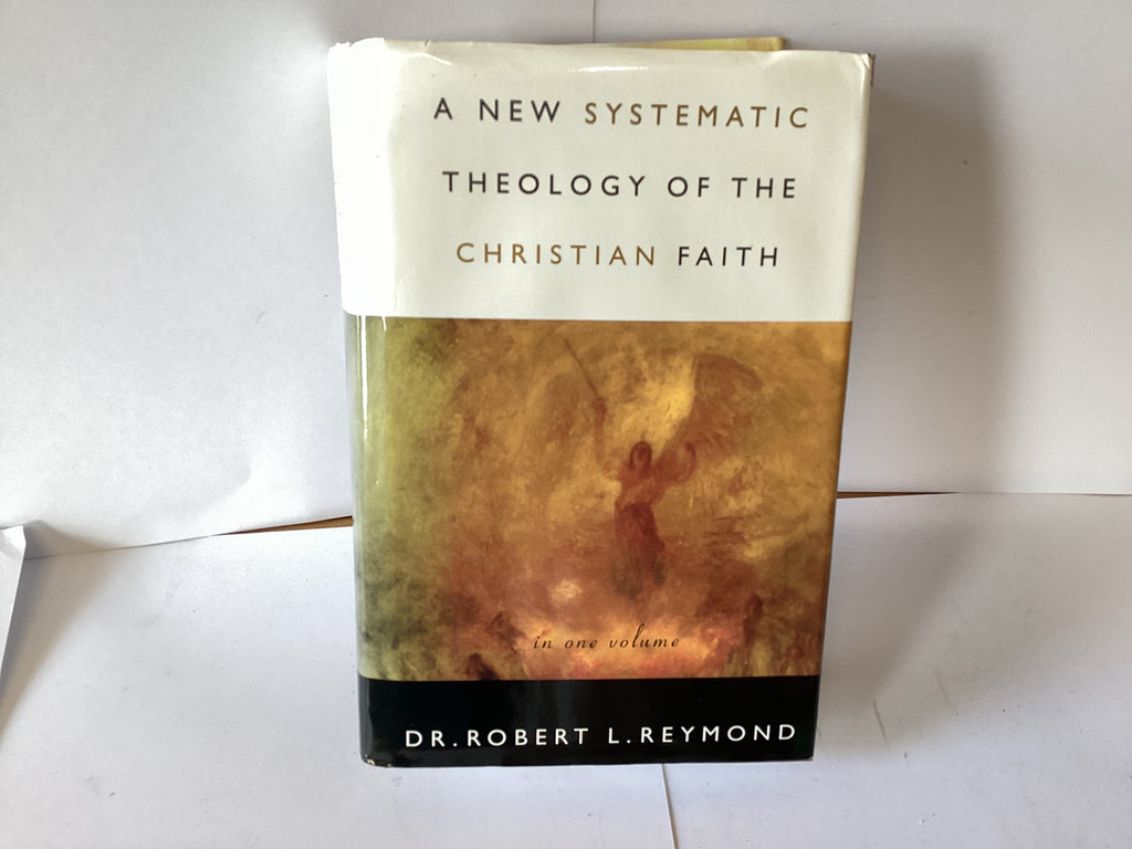 A New Systematic Theology of the Christian Faith (John Gowan Collection)
