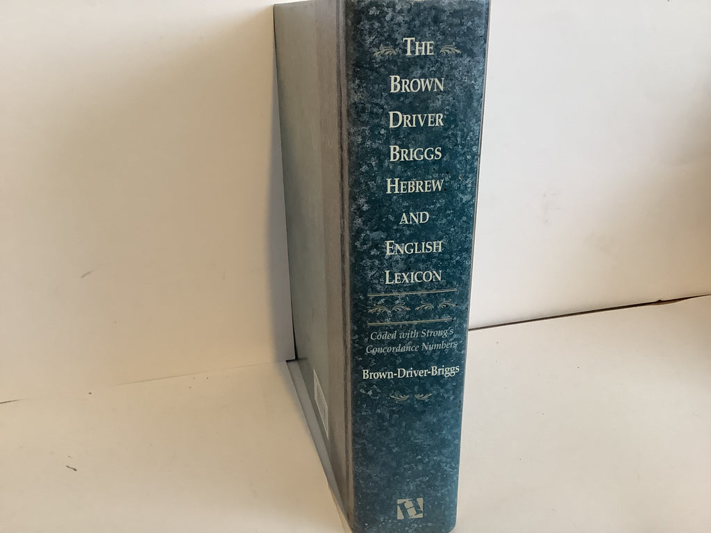 The Brown-Driver-Briggs Hebrew and English Lexicon (John Gowan Collection)
