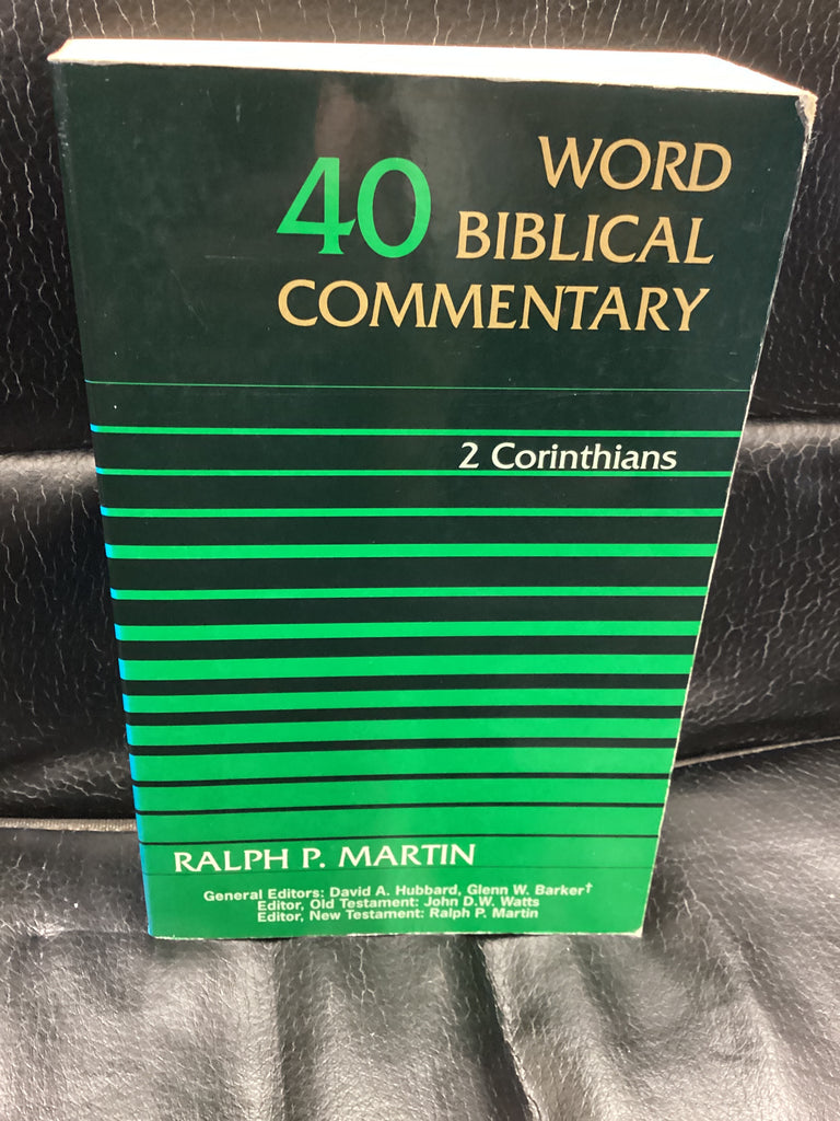 Word Bible Commentary; Volume 40; 2 Corinthians (Used Copy)