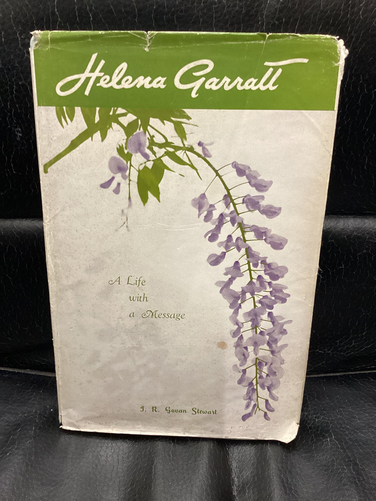 Helena Garratt: A Life With a Message (Used Copy)