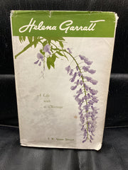 Helena Garratt: A Life With a Message (Used Copy)