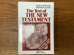 The Text of the New Testament (The John Gowan Collection)