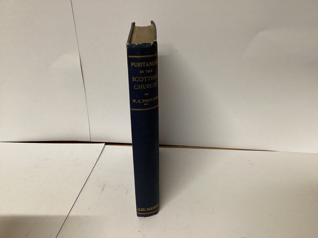 Puritanism in the Scottish Church (John Gowan Collection)