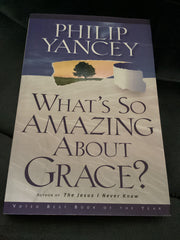 What's So Amazing About Grace (Used Copy)