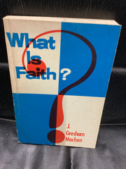What is Faith? (Used Copy)