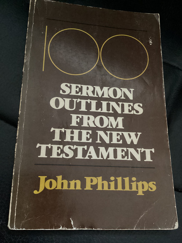 100 Sermon Outlines from the New Testament (Used Copy)