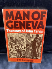 The Man of Geneva: The Story of John Calvin (Used Copy)