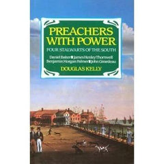 Preachers with Power: Four Stalwarts of the South