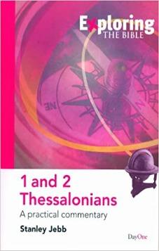 Exploring the Bible: 1&2 Thessalonians
