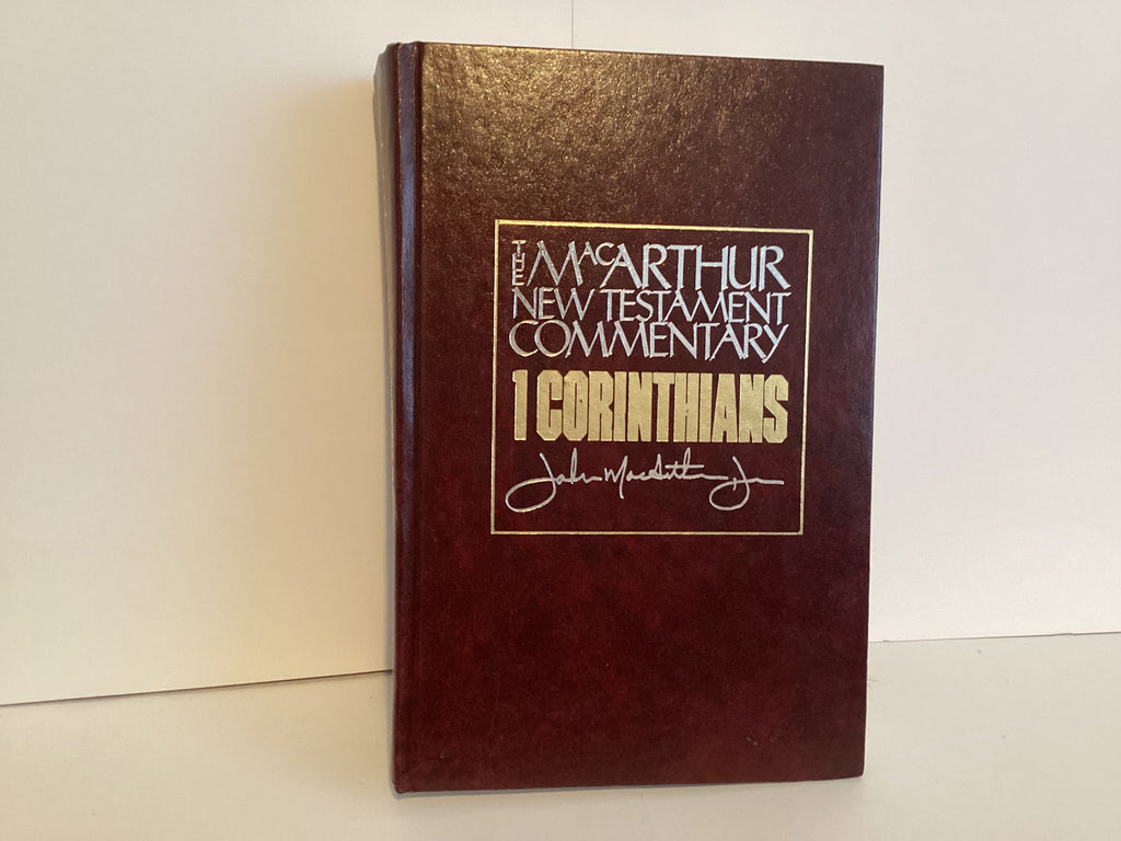 First Corinthians (The MacArthur New Testament Commentary) (John Gowan Collection)