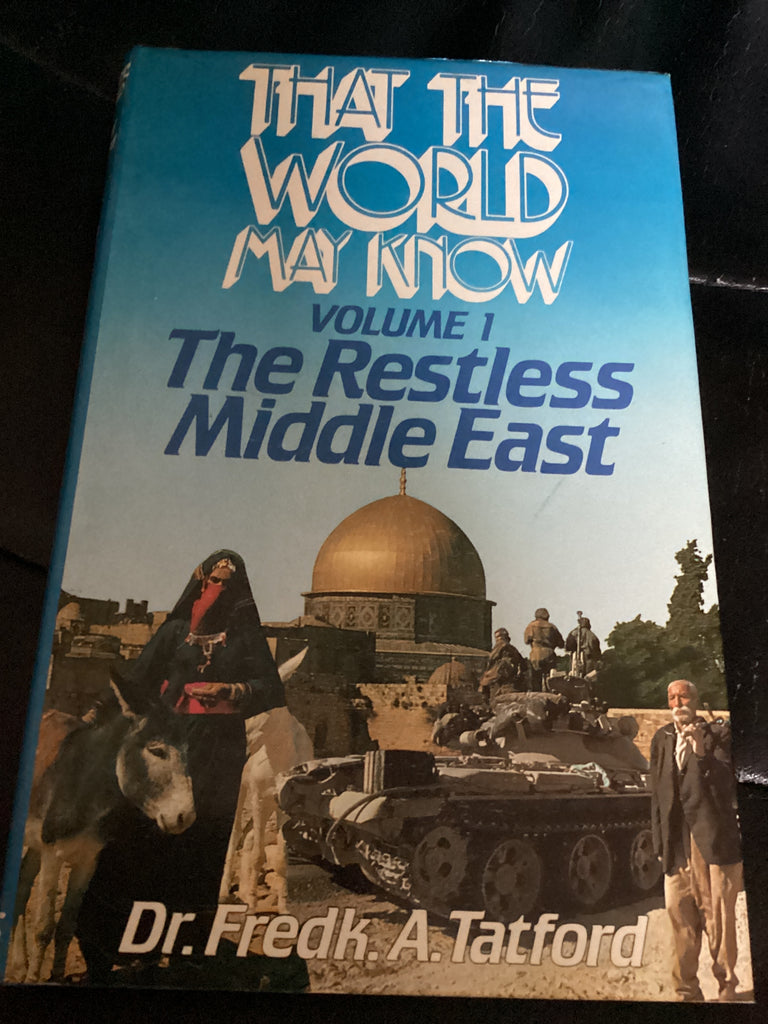 The World May Know; Volume 1: The Restless Middle East (Used Copy)