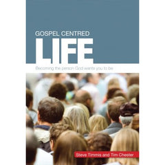 Gospel-centred life