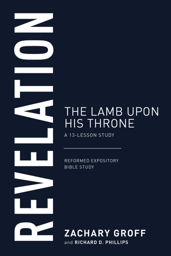 Revelation: A 13 Lesson Study