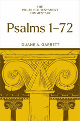 Psalms 1-72 (Pillar Old Testament Commentary)