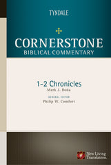 Cornerstone Biblical Commentary - 1-2 Chronicles by Mark Boda