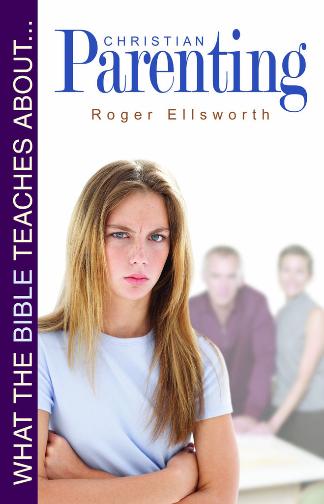 What the Bible teaches about Christian Parenting