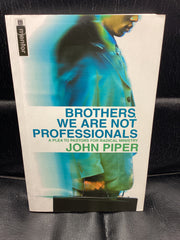 Brothers, We Are Not Professionals (Used Copy)
