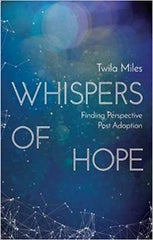 Whispers of Hope: Finding Perspective Post Adoption