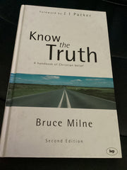 Know the Truth - A Handbook of Christian Belief (Used Copy)