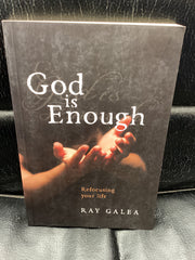 God is Enough - Refocusing Your Life (Used Copy)