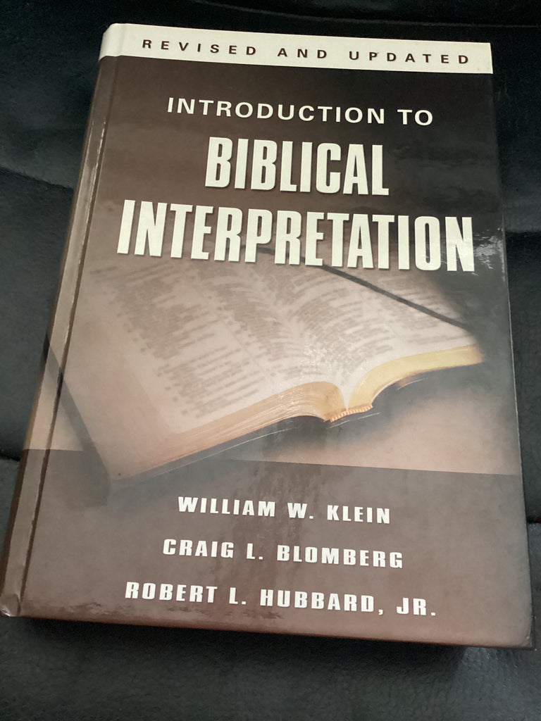 Introduction to Biblical Interpretation (Used Copy)