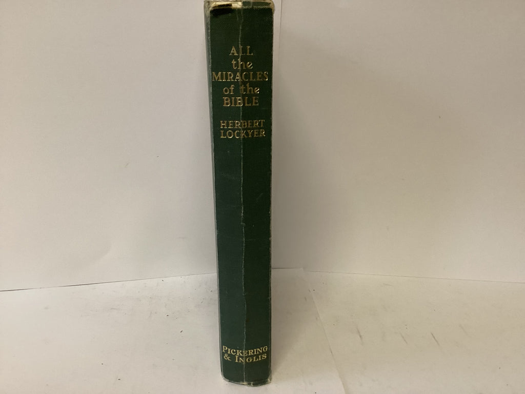 All The Miracles of the Bible (The John Gowan Collection)