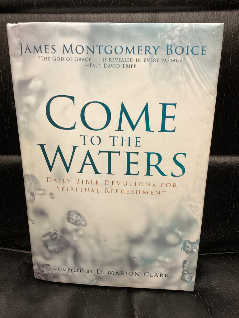 Come To The Waters (Used Copy)