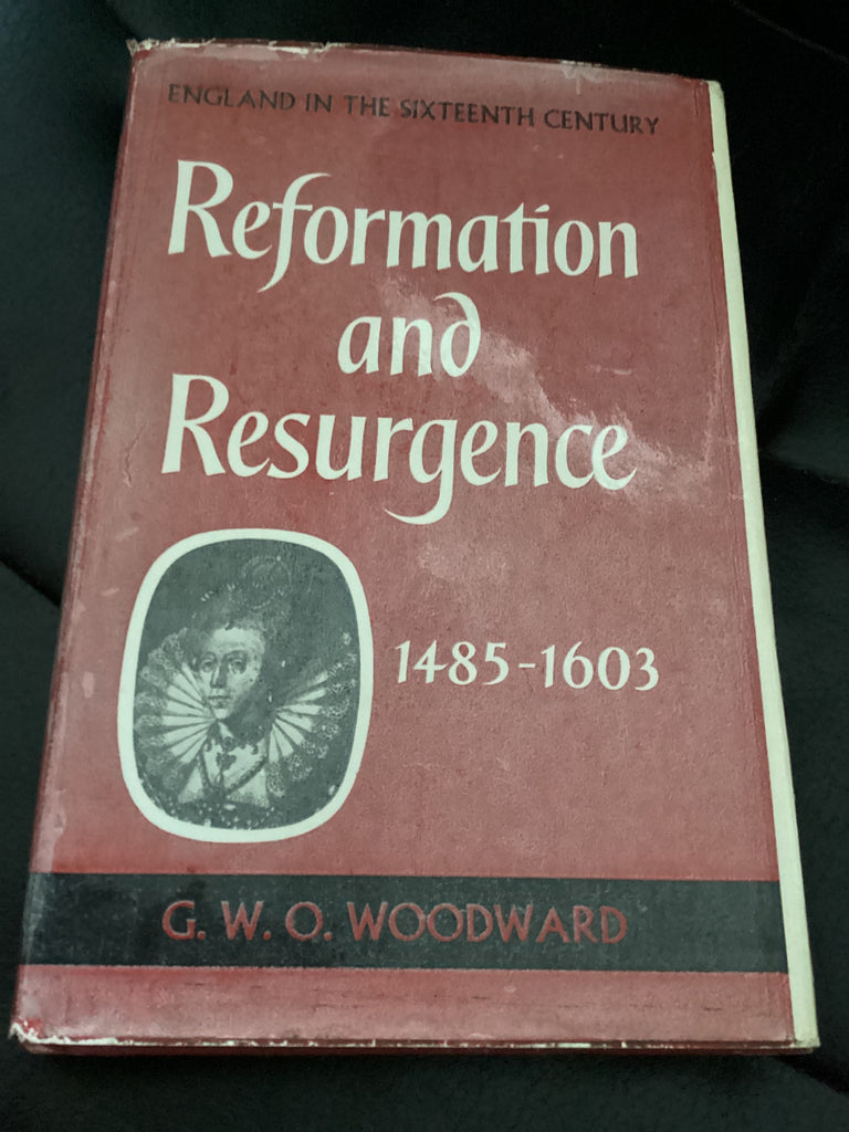 Reformation and Resurgence 1485-1603 (Used Copy)