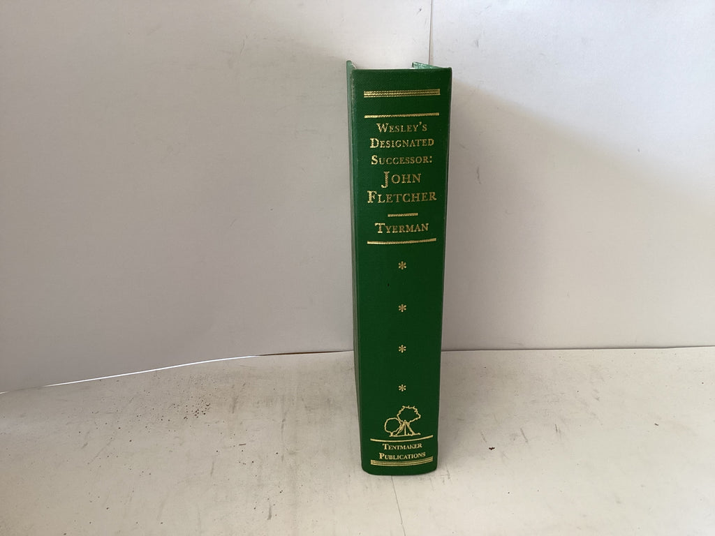 Wesley’s Designated Successor John Fletcher (The John Gowan Collection)