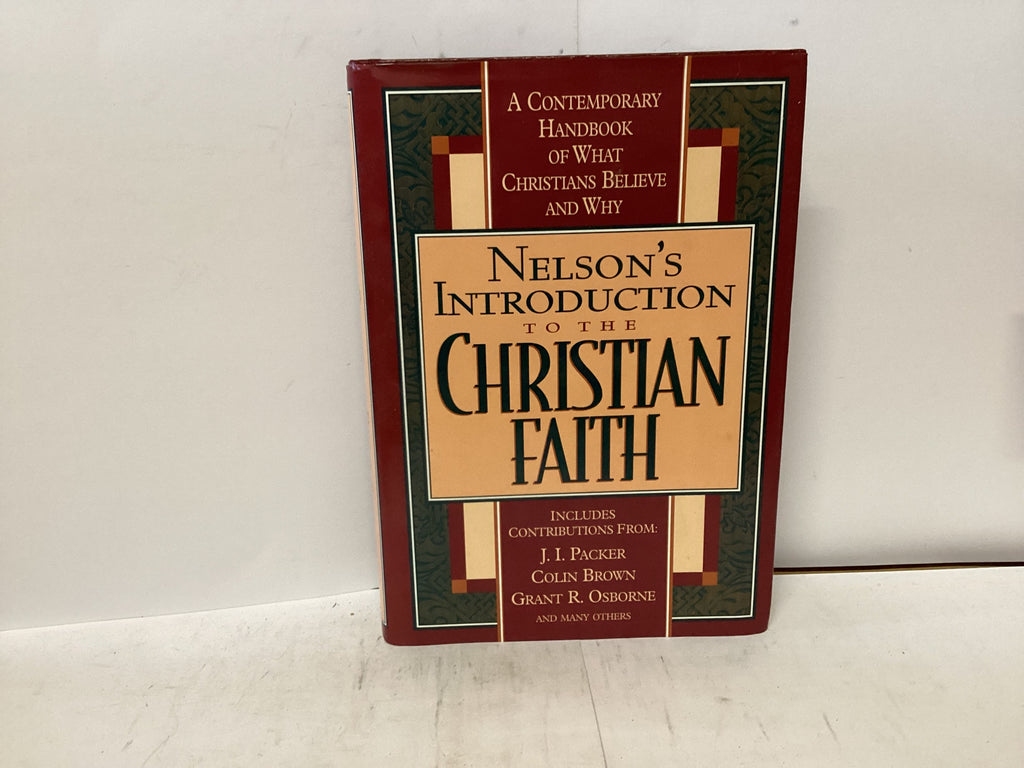 Nelson’s Introduction to the Christian Faith (The John Gowan Collection)
