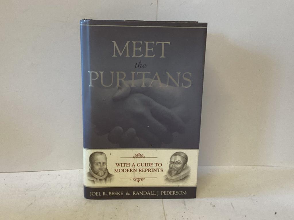 Meet the Puritans (The John Gowan Collection)