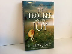 In Trouble and in Joy: Four Women who lived for God (John Gowan Collection)